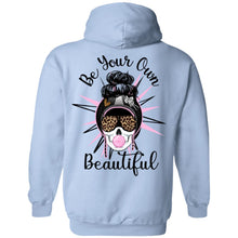 Load image into Gallery viewer, Be Your Own Beautiful Pullover Hoodie