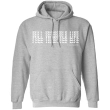 Load image into Gallery viewer, Stacked Full Throttle Life Pullover Hoodie