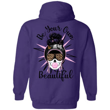 Load image into Gallery viewer, Be Your Own Beautiful Pullover Hoodie