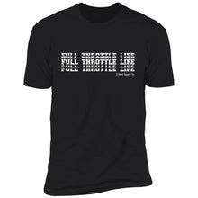 Load image into Gallery viewer, Stacked Full Throttle Life Premium Short Sleeve T-Shirt