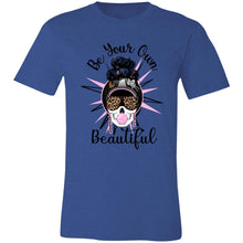 Load image into Gallery viewer, Be Your Own Beautiful Unisex Jersey Short-Sleeve T-Shirt