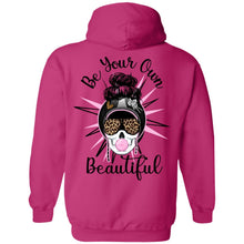 Load image into Gallery viewer, Be Your Own Beautiful Pullover Hoodie
