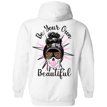 Load image into Gallery viewer, Be Your Own Beautiful Pullover Hoodie