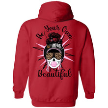 Load image into Gallery viewer, Be Your Own Beautiful Pullover Hoodie
