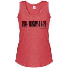 Load image into Gallery viewer, Stacked Full Throttle Life Relaxed Fit Women&#39;s Perfect Tri Racerback Tank
